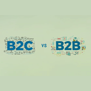 B2B و B2C چیست؟
